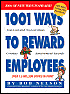 1001 Ways to Reward Employees